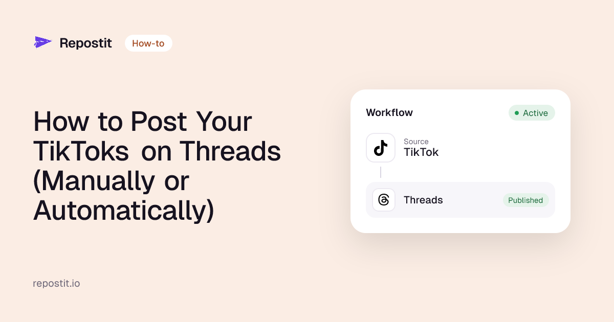 How to Post Your TikToks on Threads (Manually or Automatically)