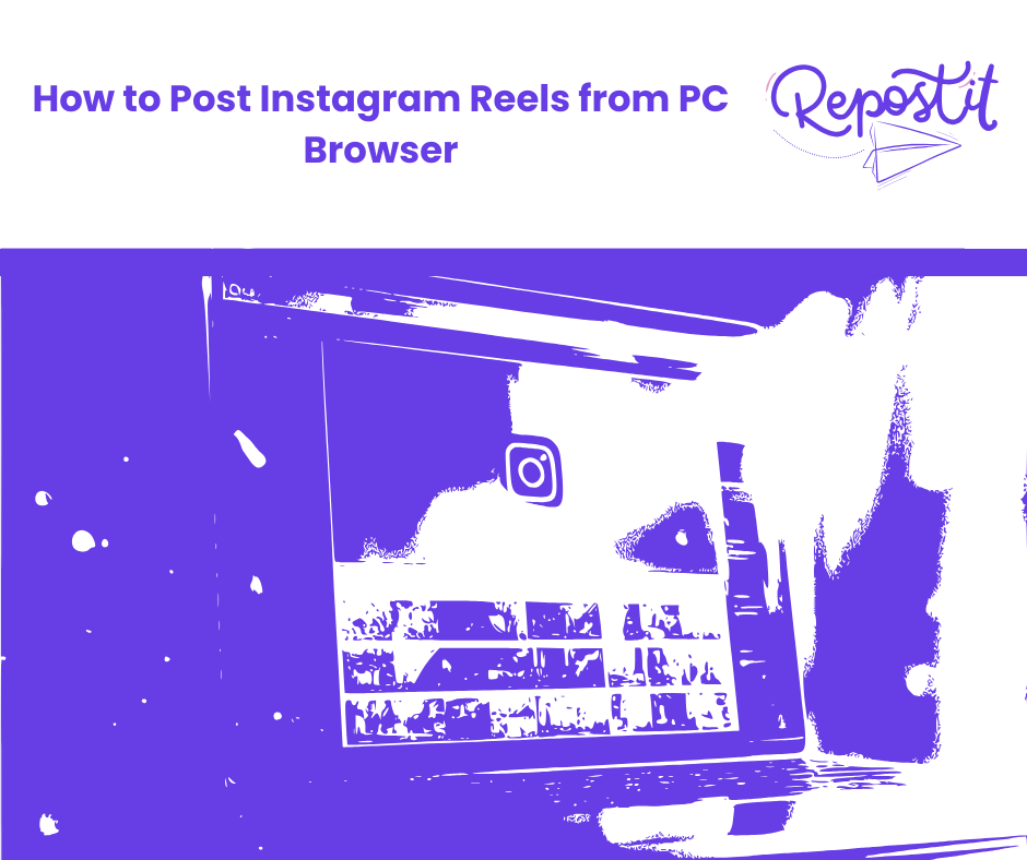 How to Post Instagram Reels from PC Browser