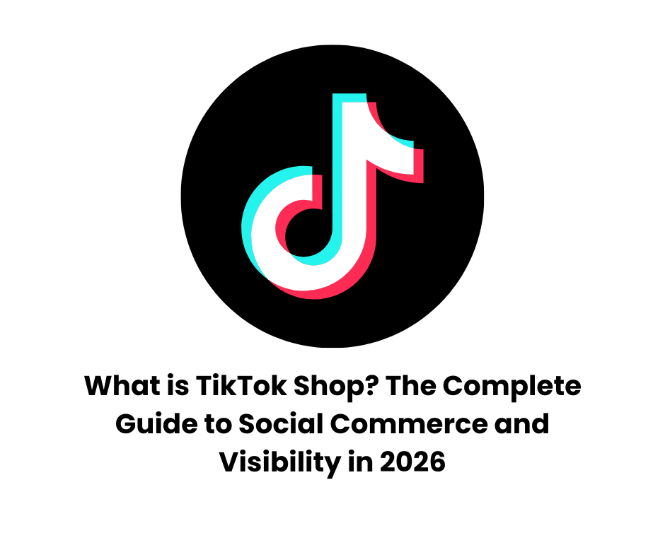 The Complete Guide to TikTok Shop