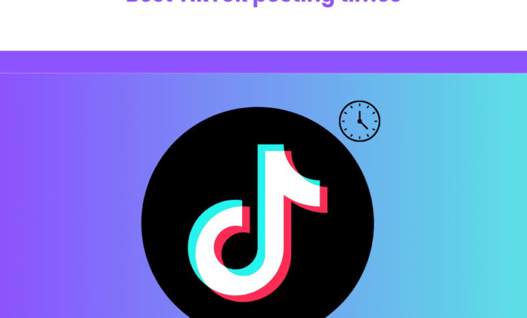 Best TikTok posting times