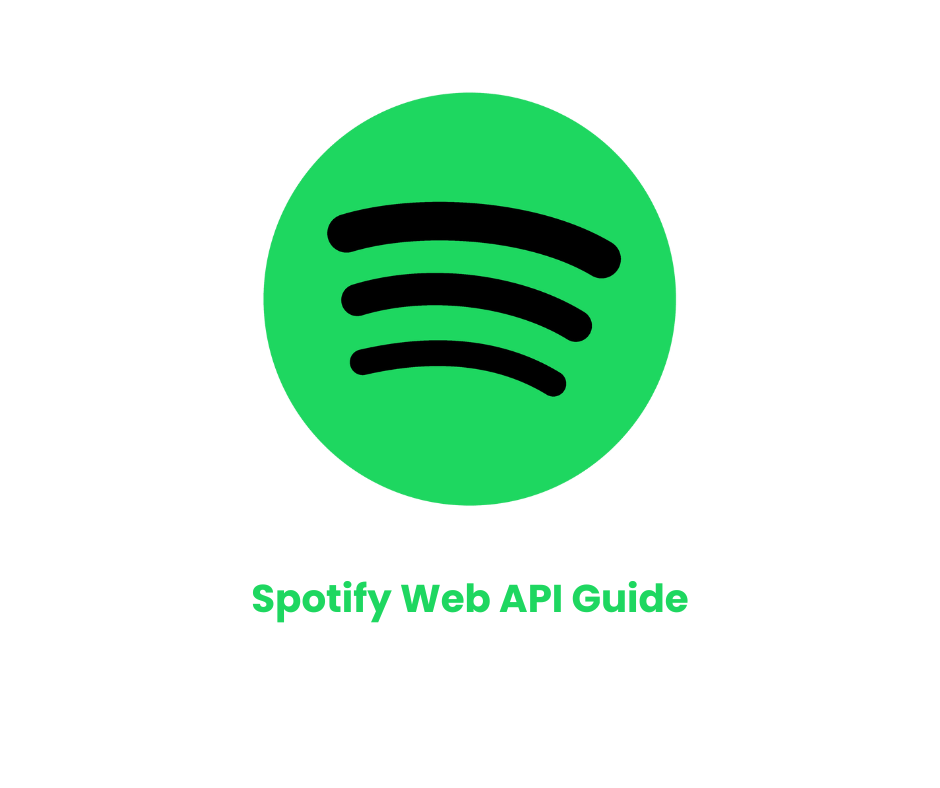Spotify Web API Guide